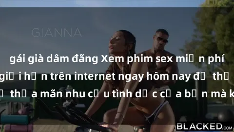 gái già dâm đãng Xem phim sex miễn phí hoàn toàn không giới hạn trên internet ngay hôm nay để thỏa mãn nhu cầu tình dục của bạn mà không tốn chi phí.